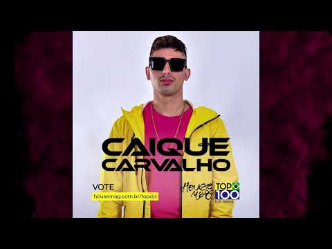 Caique Carvalho - Putaria Sonora [VOTE #TOP 100 DJS]