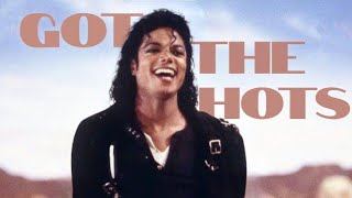 Michael Jackson - Got The Hots | (MJVM Mix)