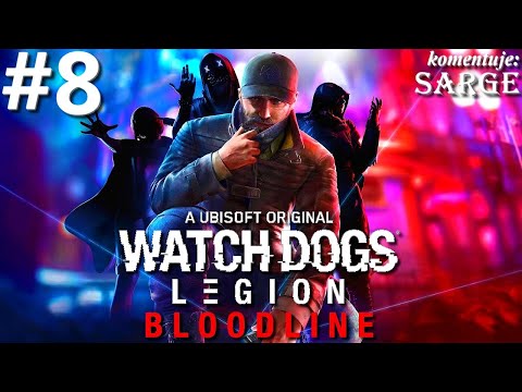 Zagrajmy w Watch Dogs Legion: Bloodline DLC PL odc. 8 - Krwawe knykcie