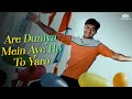 Duniya Mein Aaye Ho To Yaro HD Parwana 2003 Ajay Devgn Pooja Batra Vinod Rathod