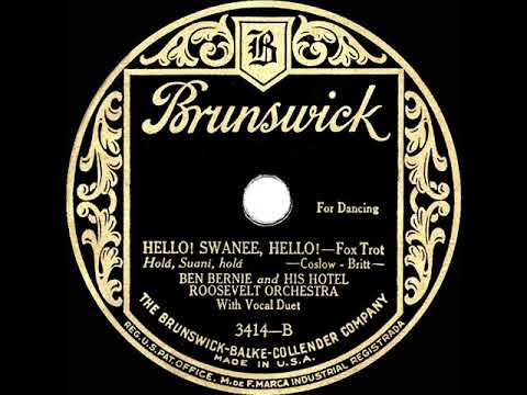 1927 HITS ARCHIVE: Hello! Swanee, Hello! - Ben Bernie (Scrappy Lambert & Billy Hillpot, vocal)