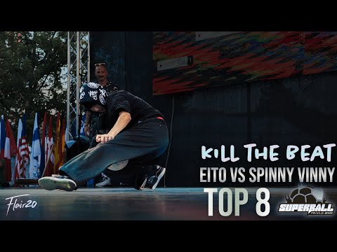 Eito vs Spinny Vinny - Kill the Beat Top 8 | Super Ball 2023
