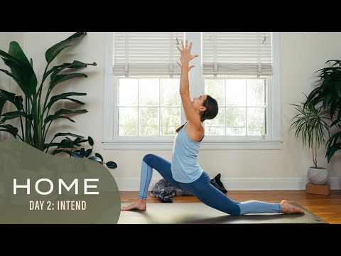 Home - Day 2 - Intend  |  30 Days of Yoga