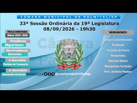 33ª Sessão Ordinária realizada em 08/09/2026 às 19h30m