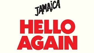 JAMAICA - Hello Again (OFFICIAL AUDIO)