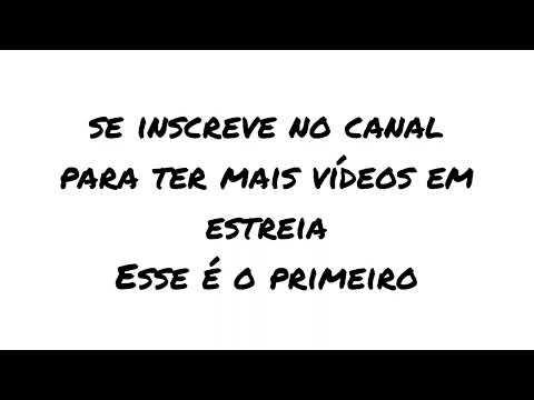Esse é o primeiro vídeo em estreia do canal Matheus francisco Matheus almeida