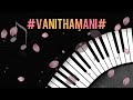Vanithamani Song HQ Audio Songs