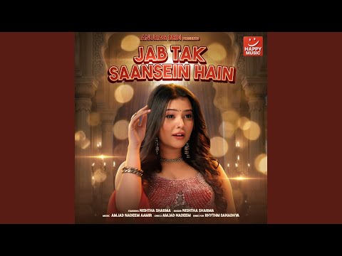 Jab Tak Saansein Hain