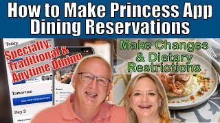 Make Princess Cruise Dinner Reservations in Minutes With This App!