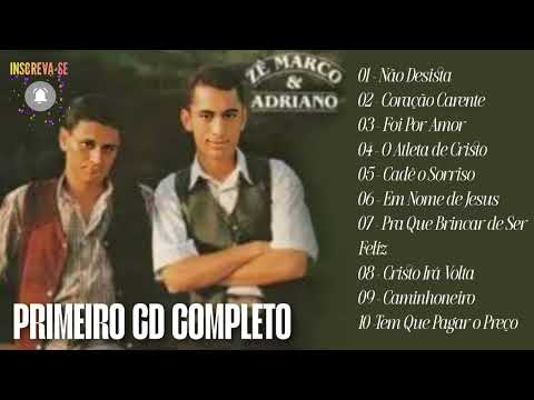 Zé Marco e Adriano | Coração Carente [CD Completo]