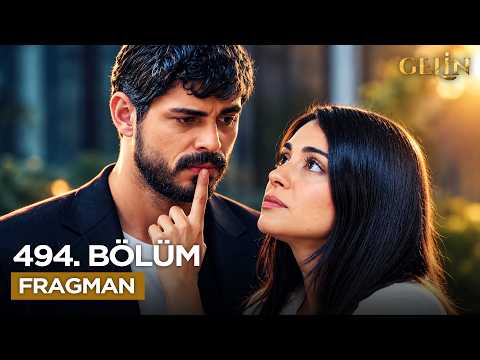Gelin 494. Bölüm Fragmanı