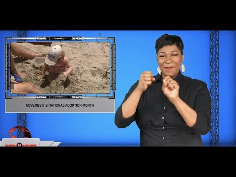 November is National Adoption Month (ASL - 11.10.19)