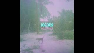 Dog Door Music Video