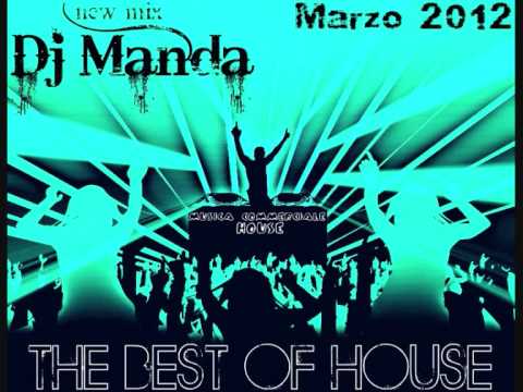 New Top Mix House - Musica Commerciale Marzo 2012 (Dj Manda)