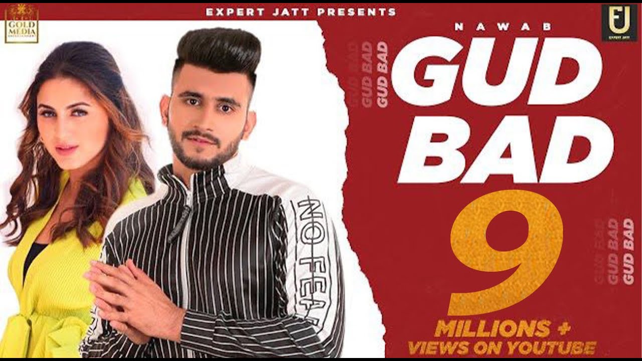 Gud Bad (Title) Lyrics  | Gud Bad | Nawab, Gurlej Akhtar | Gurlej Akhtar, Mistabaaz | Mista Baaz