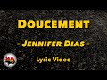 Jennifer Dias - Doucement | Lyric video