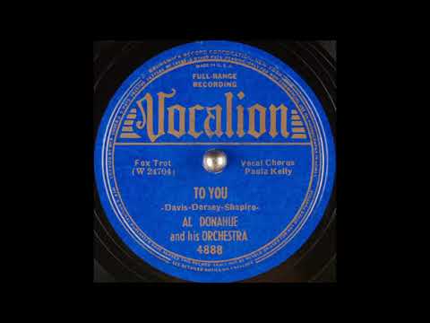 Al Donahue & his orchestra - To You (1939)