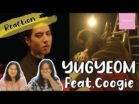 wenwer (เวิ่นเว้อ) l Reaction YUGYEOM (유겸) - Take You Down (Feat. 쿠기 (Coogie)) EP.349