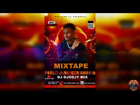 potko janm gen gouyad mixtape konpa by Dj Djodjy mix