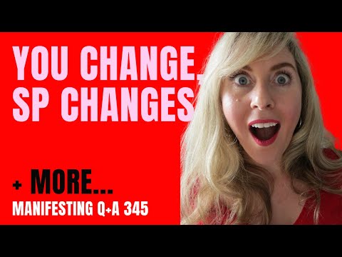 Specific Person Is A Player, Your Change They Change and more (Manifesting Questions 345)