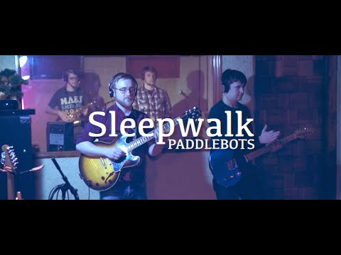 Paddlebots - Sleepwalk