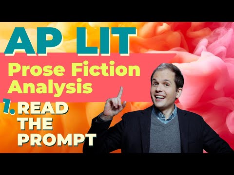 AP English Literature Prose Fiction Analysis Essay: Read the Prompt