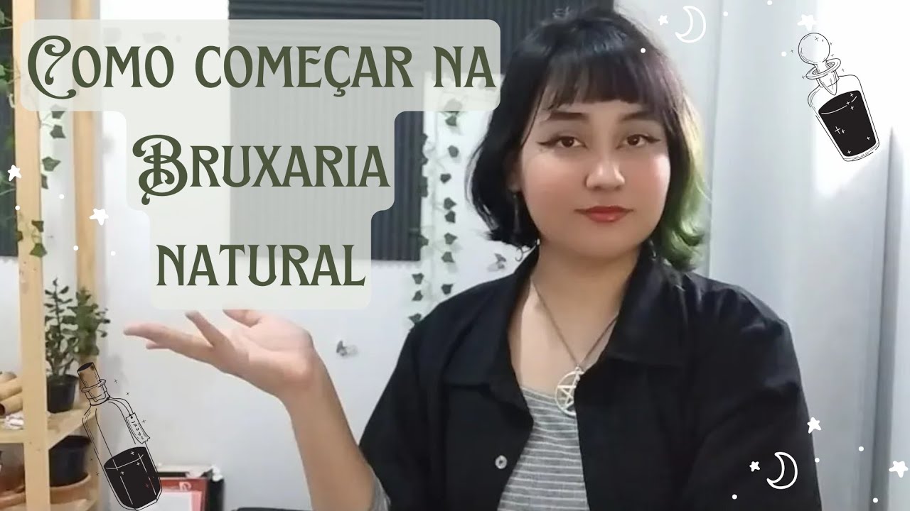 Como começar na Bruxaria natural - guia de assuntos