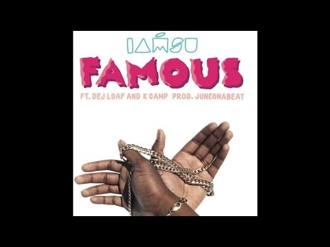 Iamsu! ft. Dej Loaf, K Camp - Famous [Prod. By JuneOnnaBeat] [New 2015]