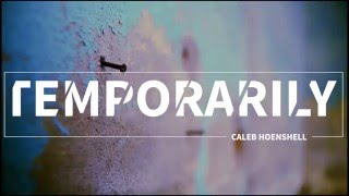 TEMPORARILY - SPOKEN WORD