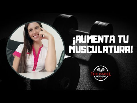 ¡AUMENTA TU MASA MUSCULAR EN PÁDEL!