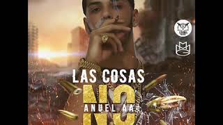 Anuel AA - Las Cosas No Estan Como Antes 👹 (2019)