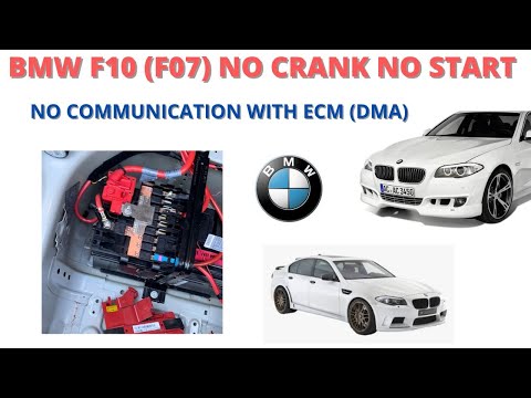 BMW F10 (F07) No Crank No start! No communication with ECU (DMA)
