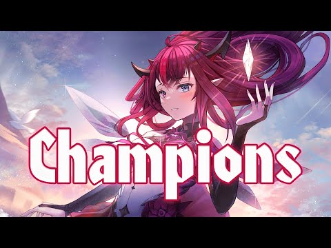 Nightcore - Champions (lyrics)