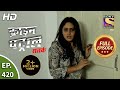 Crime Patrol Satark Season 2 क्राइम पेट्रोल सतर्क 2 Ep 420 Full 