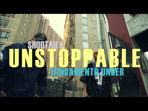 Fundamento Under & Shootah K - Unstopable (Vídeo Oficial) (Prod. Desconocido Beats)