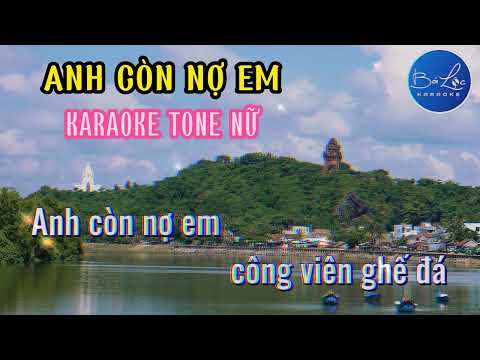Anh còn nợ em -Karaoke tone nữ -Kênh Trịnh Bá Lộc