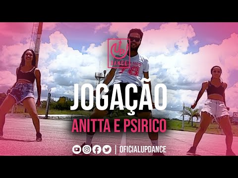 Jogação - Anitta e Psirico | Coreografia | UP! DANCE