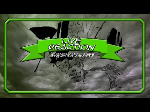 Bleach Chapter 666 Live Reaction - The End? & The Return!!