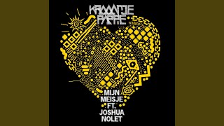 Kraantje Pappie & Joshua Nolet - Mijn Meisje video