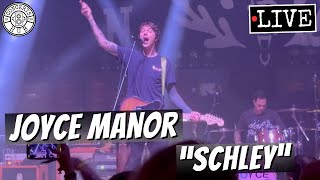 Joyce Manor "Schley" LIVE