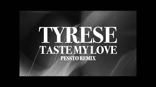 Tyrese - Taste My Love 💯Bassboosted💯