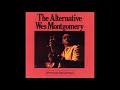 The Alternative Wes Montgomery