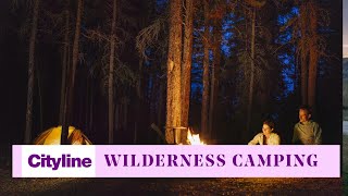An expert guide to planning a wilderness camping trip