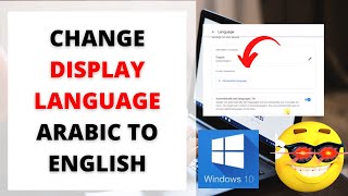 How to Change Display Language Arabic to English in Laptop
