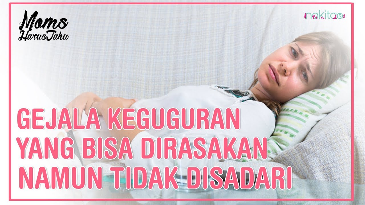 Putar video Gejala Keguguran yang Bisa Dirasakan Namun Tak Disadari sekarang Gejala Keguguran yang Bisa Dirasakan Namun Tak Disadari