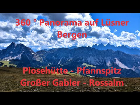 Wandern in Südtirol - Fantastischer 360 ° Panorama-Genuss auf den Lüsner Bergen(2022, 4k)