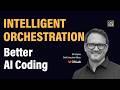 Intelligent Orchestration Better AI Coding And Software Delivery GitLab CEO
