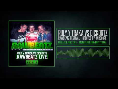 RULY Y TRAKA VS DICKORTZ ( RAWBEATZ LIVE