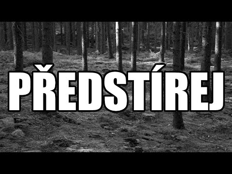 Předstírej - Creepypasta [CZ]
