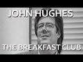 John Hughes Talks About Casting 